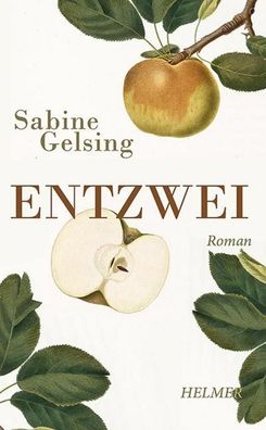 Entzwei, Sabine Gelsing