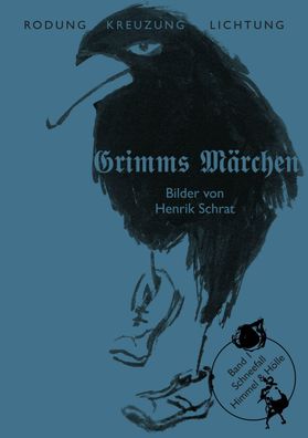 Grimms M?rchen Band 1: Schneefall, Jacob Grimm