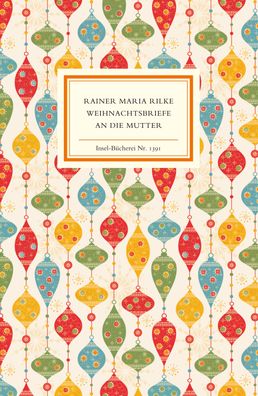 Weihnachtsbriefe an die Mutter, Rainer Maria Rilke