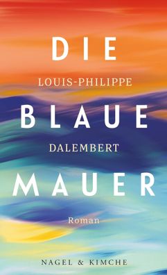 Die blaue Mauer, Louis-Philippe Dalembert
