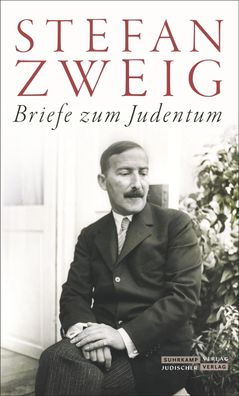 Briefe zum Judentum, Stefan Zweig