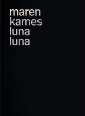 Luna Luna, Maren Kames