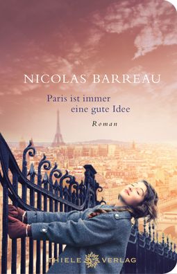 Paris ist immer eine gute Idee, Nicolas Barreau