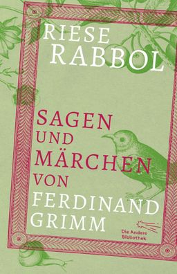 Riese Rabbol, Ferdinand Grimm