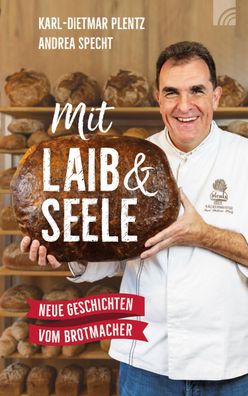 Mit Laib und Seele, Karl-Dietmar Plentz