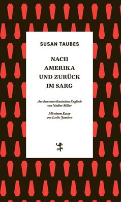 Nach Amerika und zur?ck im Sarg, Susan Taubes
