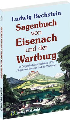 Sagenbuch von Eisenach und der Wartburg, Ludwig Bechstein
