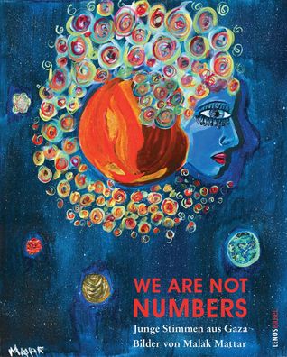 We Are Not Numbers, Malak Mattar