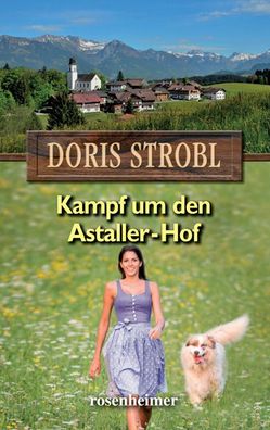 Kampf um den Astaller-Hof, Doris Strobl