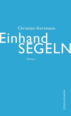 Einhandsegeln, Christian Kortmann