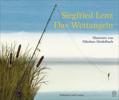 Das Wettangeln, Siegfried Lenz