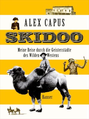 Skidoo, Alex Capus