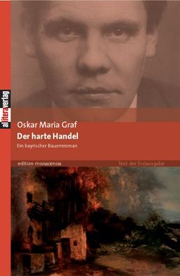 Der harte Handel, Oskar Maria Graf