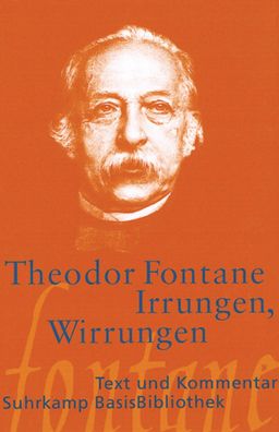 Irrungen, Wirrungen: Text und Kommentar (Suhrkamp BasisBibliothek), Theodor ...