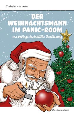 Der Weihnachtsmann im Panic Room, Christian von Aster