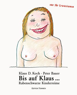 Bis auf Klaus..., Klaus D. Koch