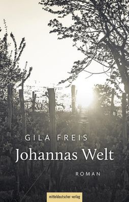 Johannas Welt, Gila Freis