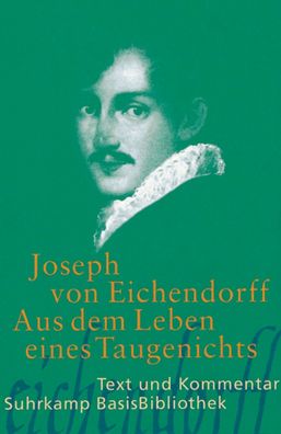 Aus dem Leben eines Taugenichts, Joseph von Eichendorff
