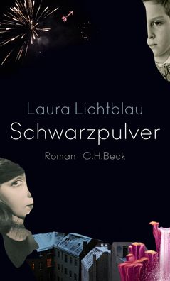 Schwarzpulver, Laura Lichtblau