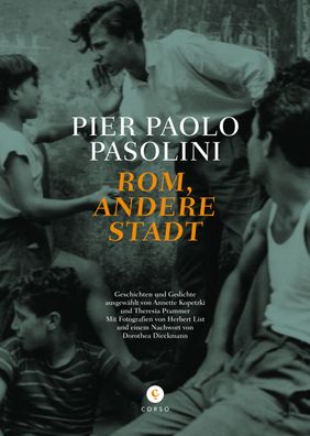 Rom, andere Stadt, Pier Paolo Pasolini