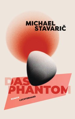 Das Phantom, Michael Stavaric
