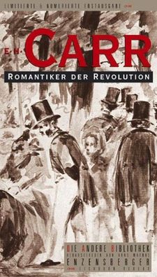 Romantiker der Revolution, Edward Hallett Carr