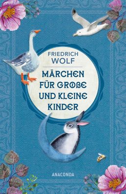 M?rchen f?r gro?e und kleine Kinder - Neuausgabe des Klassikers, Friedrich ...