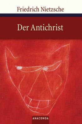 Der Antichrist, Friedrich Nietzsche