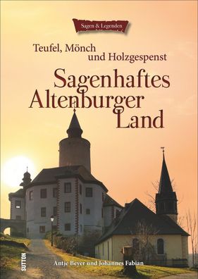 Sagenhaftes Altenburger Land, Antje Beyer