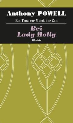 Ein Tanz zur Musik der Zeit / Bei Lady Molly, Anthony Powell