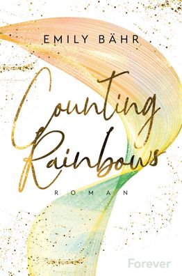 Counting Rainbows, Emily B?hr