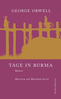 Tage in Burma, George Orwell