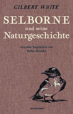 Selborne und seine Naturgeschichte, Gilbert White