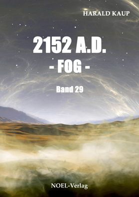 2152 A.D. - Fog, Harald Kaup