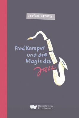 Fred Kemper und die Magie des Jazz, Stefan Sprang