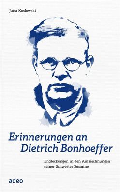 Erinnerungen an Dietrich Bonhoeffer, Jutta Koslowski
