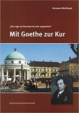 Mit Goethe zur Kur, Hermann Multhaupt