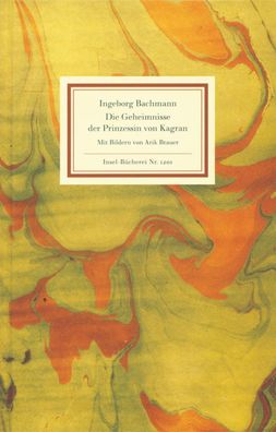 Die Geheimnisse der Prinzessin von Kagran, Ingeborg Bachmann