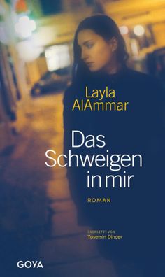 Das Schweigen in mir, Layla Alammar