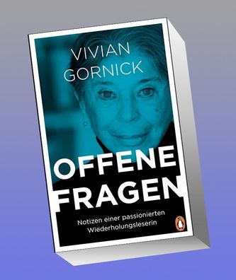 Offene Fragen, Vivian Gornick