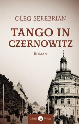 Tango in Czernowitz, Oleg Serebrian