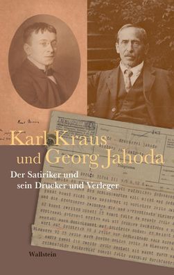Karl Kraus und Georg Jahoda, Karl Kraus