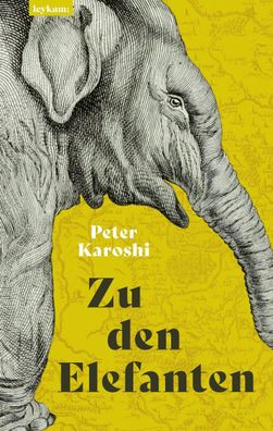 Zu den Elefanten: Novelle, Peter Karoshi
