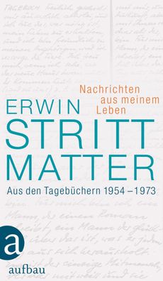 Nachrichten aus meinem Leben, Erwin Strittmatter