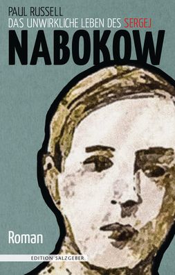 Das unwirkliche Leben des Sergej Nabokow, Paul Russell