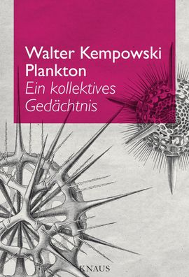 Plankton, Walter Kempowski