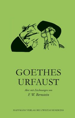 Goethes Urfaust., Johann Wolfgang von Goethe