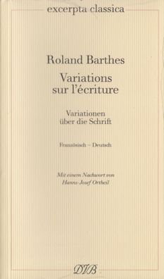 Variations sur l'?criture / Variationen ?ber die Schrift, Roland Barthes