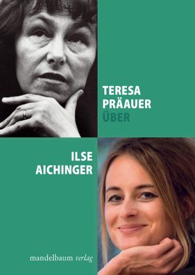 ber Ilse Aichinger, Teresa Pr?auer