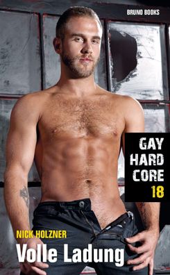 Gay Hardcore 18: Volle Ladung, Nick Holzner